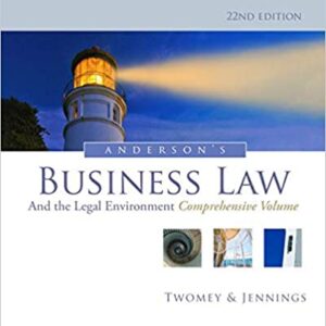 Anderson’s Business Law and the Legal Environment 22nd Edition by David P. Twomey , Marianne M. Jennings